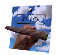 Be Blunt Pin